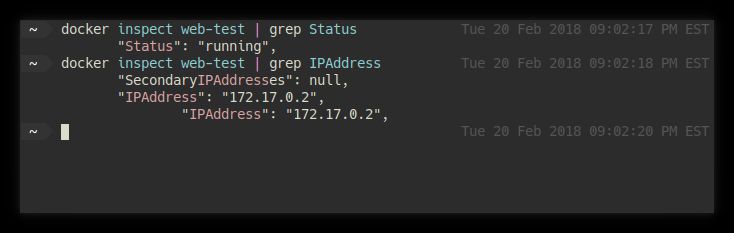 Docker inspect examples: docker inspect web-test | grep Status and docker inspect web-test | grep IPAddress